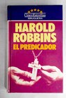 El predicador / Harold Robbins