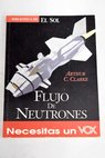 Flujo de neutrones / Arthur Charles Clarke