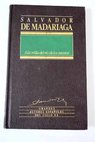 A la orilla del ro de los sucesos / Salvador de Madariaga