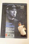 Tiger Woods Grand Slam / Gerardo Riquelme