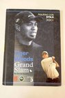 Tiger Woods Grand Slam / Gerardo Riquelme