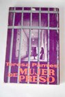 Mujer de preso / Teresa Pamies