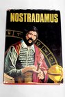 Nostradamus Profecias de ayer hoy y mañana / Jesús Rodríguez Lázaro