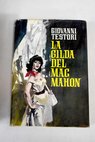 La Gilda del Mac Mahon y otros / Giovanni Testori