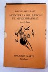 Aventuras del barón de Munchhausen / Rudolf Erich Raspe