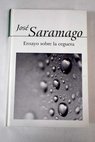 Ensayo sobre la ceguera / Jos Saramago