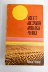 Antología poética / Vicente Aleixandre