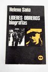 Líderes obreros biografías / Heleno Saña