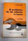 El problema de los salarios en España / José Jané Solá