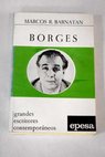 Borges / Marcos Ricardo Barnatán