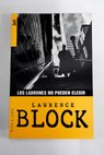 Los ladrones no pueden elegir / Lawrence Block