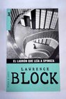 El ladrón que leía a Spinoza / Lawrence Block