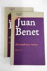 Herrumbrosas lanzas / Juan Benet