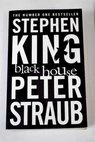 Black house / King Stephen Straub Peter