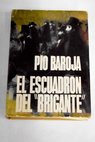 El escuadrón del Brigante / Pío Baroja