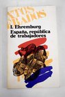 España república de trabajadores / Ilya Ehrenburg