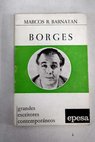 Borges / Marcos Ricardo Barnatán