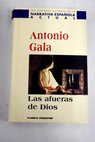 Las afueras de Dios / Antonio Gala
