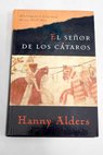 El señor de los cátaros / Hanny Alders