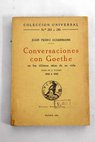 Conversaciones con Goethe en los ltimos aos de su vida tomo III / Johann Peter Eckermann