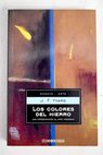 Los colores del hierro / José Francisco Ivars