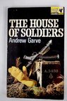 The house of soldiers / Andrew Garve