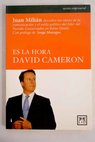 Es la hora David Cameron / Juan Milián
