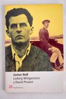Ludwig Wittgenstein y David Pinsent / Justus Noll