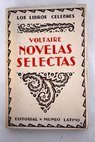 Novelas selectas / Voltaire