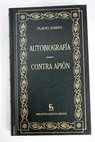 Autobiografía Contra Apión / Flavio Josefo