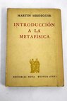 Introduccin a la Metafsica / Martin Heidegger