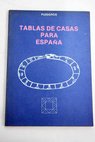 Tablas de casas para España sistema Plácidus / Puiggros