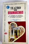 Teatro / Pierre Augustin Caron de Beaumarchais