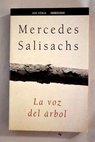 La voz del árbol / Mercedes Salisachs