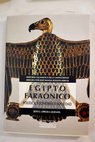 Historia Salamanca de la antiguedad tomo 4 Egipto faraónico política economía y sociedad