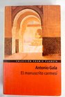 El manuscrito carmes / Antonio Gala