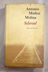 Sefarad una novela de novelas / Antonio Muoz Molina