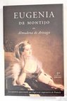 Eugenia de Montijo / Almudena de Arteaga