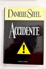 Accidente / Danielle Steel
