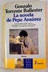 La novela de Pepe Ansrez / Gonzalo Torrente Ballester