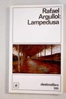 Lampedusa una historia mediterránea / Rafael Argullol