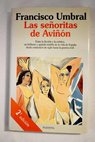 Las señoritas de Aviñón / Francisco Umbral