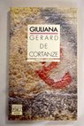 Giuliana / Grard de Cortanze