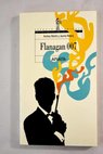 Flanagan 007 / Andreu Martn