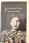 Operacin Gladio / Benjamn Prado