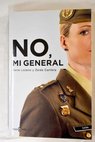 No mi general / Irene Lozano