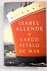 Largo ptalo de mar / Isabel Allende