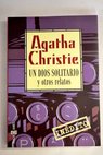 Un dios solitario y otros relatos / Agatha Christie