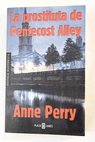 La prostituta de Pentecost Alley / Anne Perry