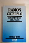 Los partidos políticos / Ramón Cotarelo